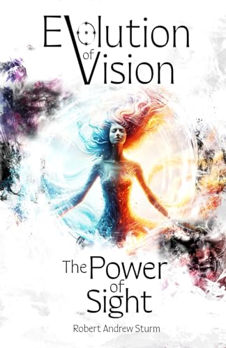 Evolution of Vision: The Power of Sight