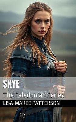 Skye: The Caledonian Series, Book 1